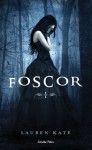 Foscor (Foscor, #1) - Lauren Kate