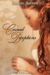 Carnal Deceptions - Scottie Barrett