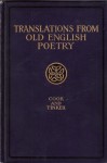 Select Translations From Old English Poetry - Albert Stanburrough Cook, Chauncey Brewster Tinker