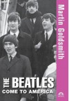 The Beatles Come to America (Turning Points) - Martin Goldsmith