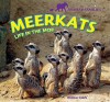 Meerkats: Life in the Mob - Willow Clark