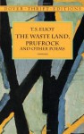 The Waste Land, Prufrock and Other Poems - T.S. Eliot