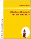 Märchen-Almanach auf das Jahr 1828 - Wilhelm Hauff