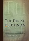 The Digest of Justinian, Volume 1 - Alan Watson