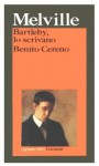 Bartleby lo scrivano - Benito Cereno - Nemi D'Agostino, Gianna Lonza, Herman Melville