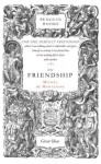 On Friendship (Penguin Great Ideas) - Michel de Montaigne, M.A. Screech