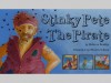 Stinky Pete the Pirate - Rebecca J. Bradley, Nicolas Schram