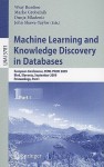 Machine Learning And Knowledge Discovery In Databases: European Conference, Ecml Pkdd 2009, Bled, Slovenia, September 7 11, 2009, Proceedings, Part I ... / Lecture Notes In Artificial Intelligence) - Wray Buntine, John Shawe-Taylor, Dunja Mladenic, Marko Grobelnik