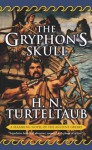 The Gryphon's Skull - H.N. Turteltaub, Harry Turtledove