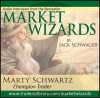 Market Wizards: Interview with Marty Schwartz, Champion Trader - Jack Schwager