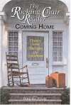 The Rocking Chair Reader: Coming Home : True Inspirational Tales of Family and Community (Rocking Chair Reader) - Helen Kay Polaski