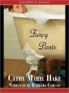 Fancy Pants: Only in Gooding Series, Book 1 (MP3 Book) - Cathy Marie Hake, Barbara Caruso