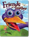 Friends of a Feather (Eyeball Animation): Board Book Edition - Arlen Cohn, Don Sullivan