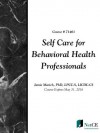 Self Care for Behavioral Health Professionals - CME Resource/NetCE, Jamie Marich