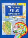 Mi Primer Atlas Everest - Lectorum Publications