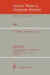 Stacs 91: 8th Annual Symposium on Theoretical Aspects of Computer Science, Hamburg, Germany, February 14-16, 1991. Proceedings - Christian Choffrut, Matthias Jantzen