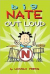 Out Loud (Big Nate) - Lincoln Peirce