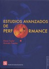 Estudios Avanzados de Performance - Diana Taylor, Marcela Fuentes