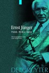 Ernst Junger: Politik - Mythos - Kunst - Lutz Hagestedt