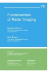 Fundamentals Of Radar Imaging - Margaret Cheney, Brett Borden