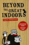 Beyond The Great Indoors - Ingvar Ambjørnsen