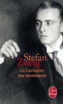 La Confusion des sentiments (Littérature & Documents) (French Edition) - Stefan Zweig, Olivier Bournac, Alzir Hella