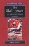 The Stalin Years: The Soviet Union, 1929-53, Second Edition - Evan Mawdsley