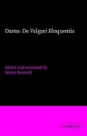 Dante: De vulgari eloquentia (Cambridge Medieval Classics) - Dante Alighieri, Steven Botterill