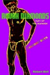 Rough Diamonds - Robert Bell