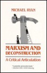 Marxism and Deconstruction: A Critical Articulation - Michael Ryan