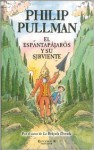 El Espantapájaros y Su Sirviente - Philip Pullman, Peter Bailey