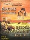 Brides Of Prairie Gold - Maggie Osborne