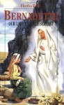 Bernadette: Our Lady's Little Servant (Vision Books) - Hertha Ernestine Pauli