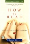 How to Read a Poem: And Fall in Love with Poetry - Edward Hirsch, Duke University