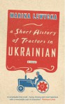 A Short History Of Tractors In Ukrainian - Marina Lewycka