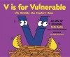 V Is for Vulnerable - Seth Godin