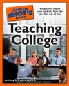 The Complete Idiot's Guide to Teaching College - Anthony D. Fredericks