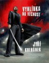 Vyhlídka na věčnost - Jiří Kulhánek