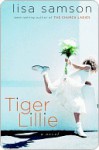 Tiger Lillie - Lisa Samson