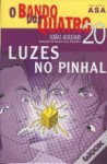 Luzes no Pinhal - João Aguiar