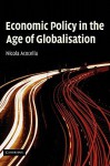 Economic Policy in the Age of Globalisation - Nicola Acocella, Brendan Jones