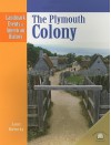 The Plymouth Colony (Landmark Events In American History) - Janet Riehecky