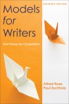 Models for Writers: Short Essays for Composition - Alfred Rosa, Paul Eschholz