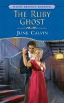 The Ruby Ghost - June Calvin