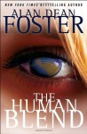 The Human Blend (Tipping Point Trilogy) - Alan Dean Foster