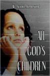 All God's Children - W. Johnson