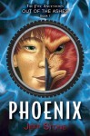 Five Ancestors Out of the Ashes #1: Phoenix - Jeff Stone