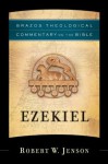 Ezekiel (Brazos Theological Commentary on the Bible) - Robert W. Jenson