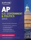 Kaplan AP U.S. Government & Politics 2014 - Ulrich Kleinschmidt, Bill Brown