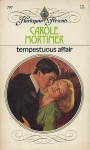 Tempestuous Affair - Carole Mortimer